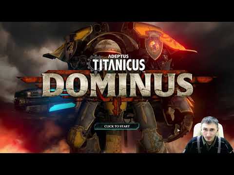 Видео: Adeptus Titanicus Dominus 3-5 Миссии + Вердикт