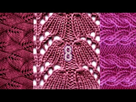 Видео: 8 схем красивых узоров спицами. 8 patterns of beautiful knitting patterns.