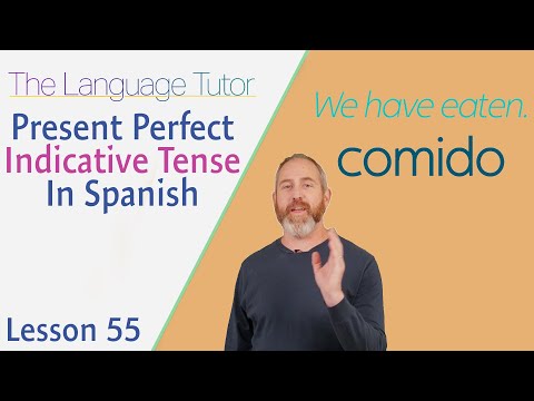 Видео: Настоящее совершенное изъявительное время в испанском языке | The Language Tutor *Урок 55*