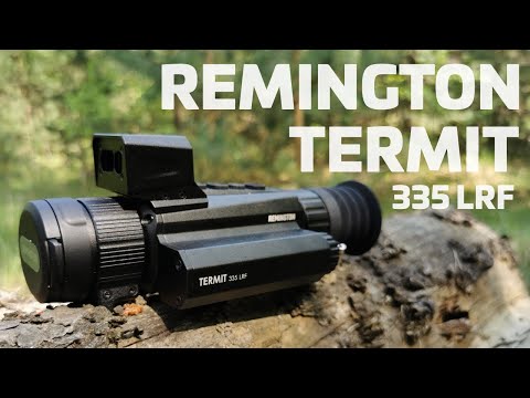 Видео: REMINGTON TERMIT 335 LRF - обзор первой модели. Сравнение с аналогами