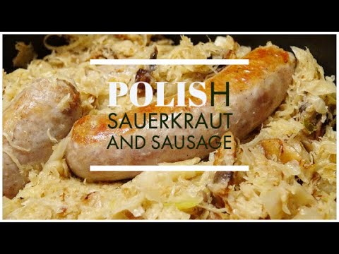 Видео: Польская квашеная капуста и колбаса | Kielbasa | Польский рецепт