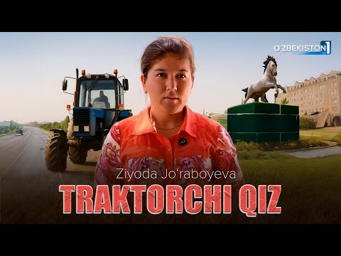 Видео: Гулистонлик тракторчи қиз -Зиёда