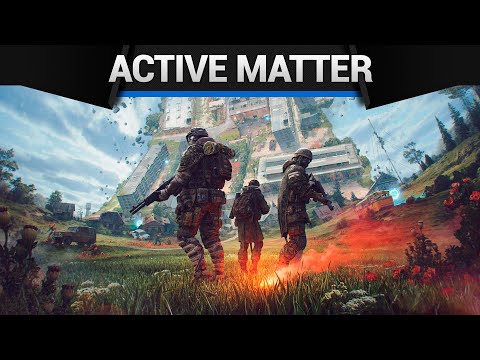 Видео: Active Matter - Первый взгляд​