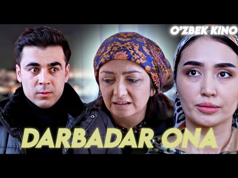 Видео: О'ZBEK FILM || DARBADAR ONA ||  ЎЗБЕК ФИЛМ.