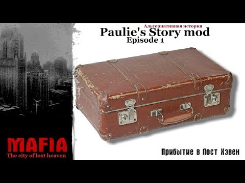 Видео: MAFIA Paulie's Story mod (Episode 1) - Обзор альтернативного мода.