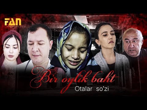 Видео: Otalar so'zi - Bir oylik baht | Оталар сузи - Бир ойлик бахт