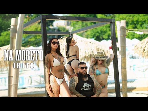 Видео: Ihito - Na Moreto / Ихито- На Морето |  Official Video 2025