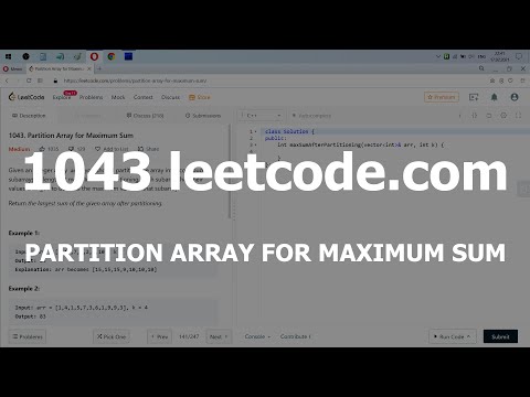 Видео: Разбор задачи 1043 leetcode.com Partition Array for Maximum Sum