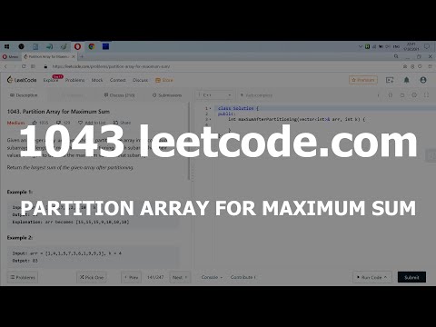 Видео: Разбор задачи 1043 leetcode.com Partition Array for Maximum Sum