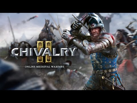 Видео: Chivalry II   Поднимем щиты и вперед в бой!