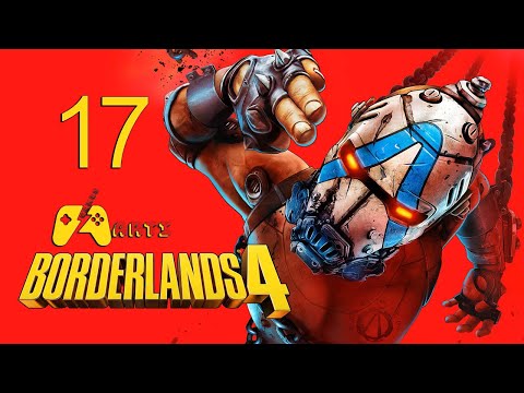 Видео: Borderlands 4 - Прохождение - #17 Серия