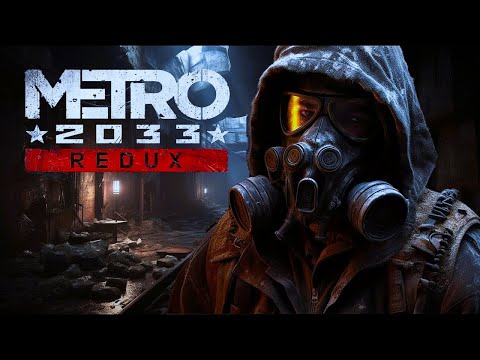 Видео: Прощай родная ВДНХ. Максимальная сложность Metro 2033 Redux