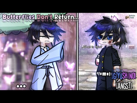 Видео: 𝙆𝙉𝙔 // 🦋Бабочки не возвращаются...🦋 // GL2 x Demon Slayer // GiyuShino Angst