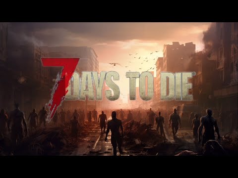 Видео: Розривне виживання у 7 Days to Die