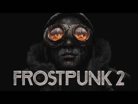 Видео: Frostpunk 2 Стрим 1