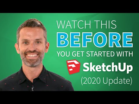 Видео: Посмотрите это, прежде чем начать работу с SketchUp (обновление 2020 года)