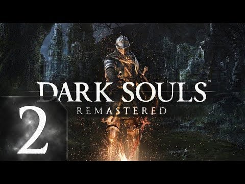 Видео: Dark Souls: Remastered - Прохождение #2