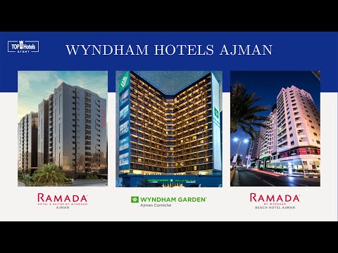 Видео: Три современных отеля сети Wyndham Hotels & Resorts в Аджмане , ОАЭ