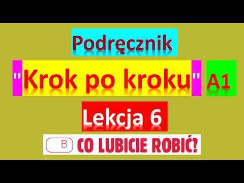 Видео: Krok po kroku A1. Урок 6, часть 2. Język polski.