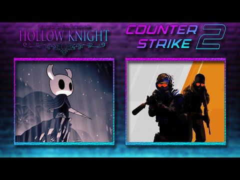 Видео: Второй запуск | Hollow Knight / Counter-Strike 2 [02.09.25]