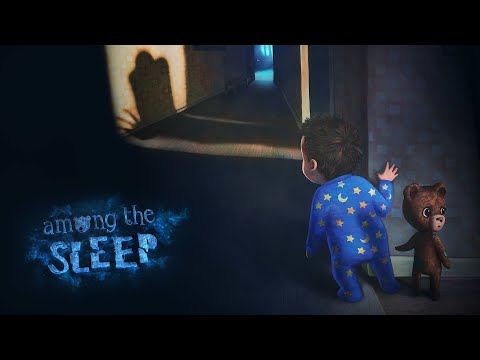 Видео: ДЕТСКИЙ КОШМАР! | AMONG THE SLEEP | ПРОХОЖДЕНИЕ #1