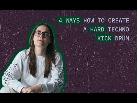 Видео: 4 способа как создать бочку в стиле Hard Techno [ Ableton live Session ]