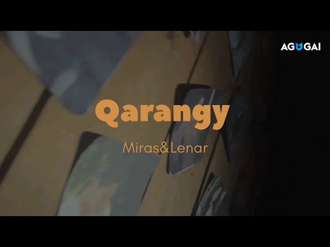 Видео: Мирас & Ленар - Qarangy