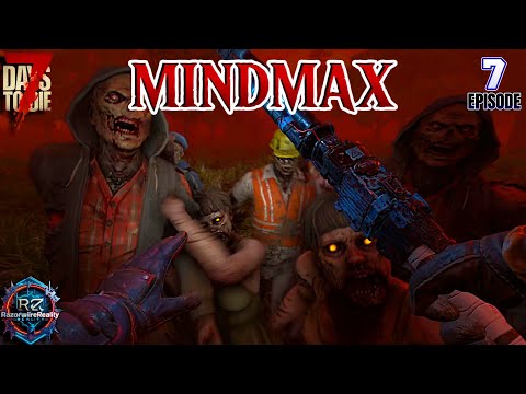 Видео: 7 Day To Die 1.0 - MindMax - Максимум Разума - EP7 (Кровавая Луна) [HARDCORE] [4K 60FPS]