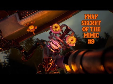 Видео: ЭТО НЕ МОЖЕТ БЫТЬ КОНЦОМ... 2 / Прохождение FNAF SECRET OF THE MIMIC №9