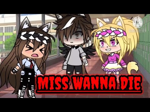 Видео: Miss Wanna Die // Гача Лайф // Клип~