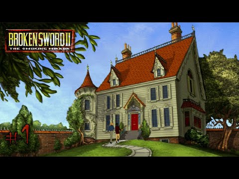 Видео: 1 Давайте поиграем в Broken Sword II: The Smoking Mirror