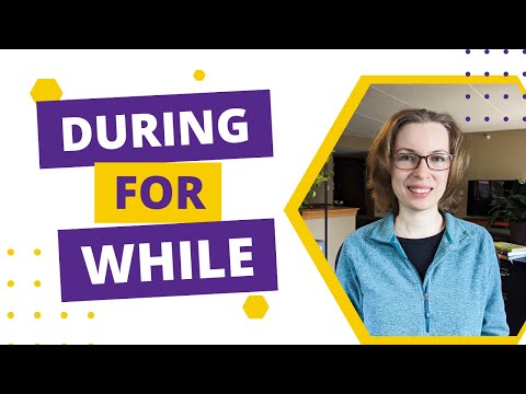 Видео: Коли вживати for, during та while?