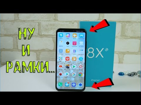 Видео: Honor 8X - конкурент Xiaomi №1. Подробный отзыв пользователя.