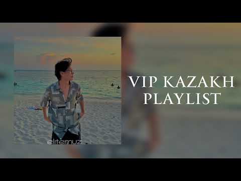 Видео: ВИП КАЗАХ ПЛЕЙЛИСТ | VIP KAZAKH PLAYLIST