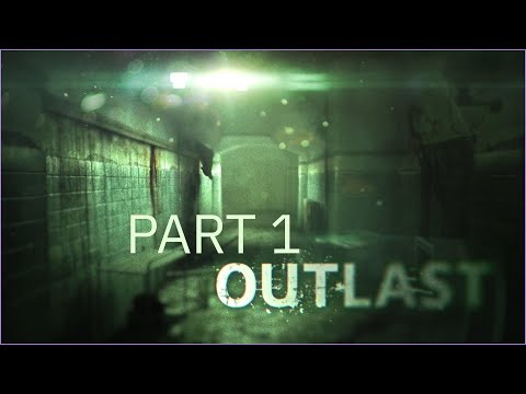 Видео: Бу! Испугался? | Проходим Outlast №1