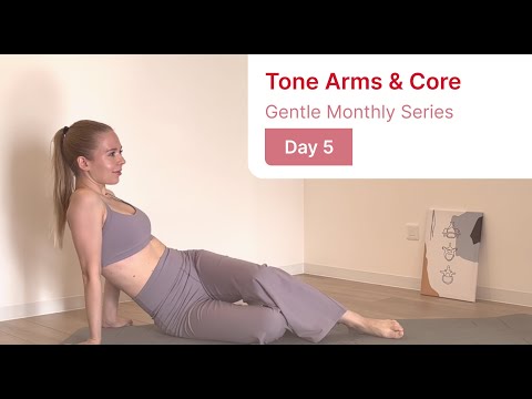 Видео: Day 5 – Tone Arms & Core |День 5 — Руки и пресс в тонусе |  Gentle Monthly Series
