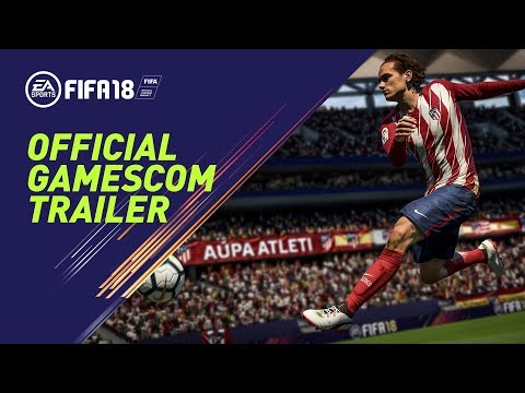 Видео: FIFA 18 | Официальный трейлер Gamescom 2017 (Blue Monday Mix)