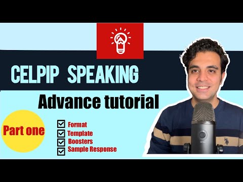 Видео: Учебное пособие CELPIP Advance Speaking, часть 1: полные шаблоны + языковые инструменты