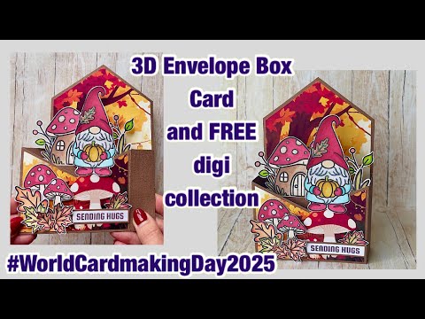 Видео: 3D-конверт-коробка и БЕСПЛАТНАЯ коллекция цифровых открыток #worldcardmakingday2025 #cardmakingideas