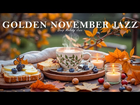 Видео: Золотой ноябрьский джаз ☕ Утренний кафе-пианино и мягкая босса-нова для хорошего настроения.