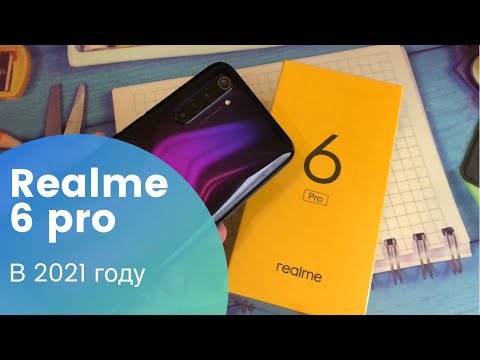 Видео: Взял Realme 6 pro в 2021 году