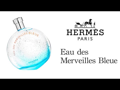 Видео: Обзор Аромата - Hermes Eau des Merveilles Bleue