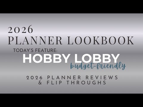 Видео: Обзоры планировщиков на 2026 год: Hobby Lobby (повседневные цены)