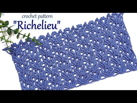 Видео: Узор крючком "Richelieu"   Простой ! Шикарный ! Интересный !