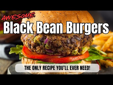 Видео: Рецепт бургера из черной фасоли, который я совершенствовал годами