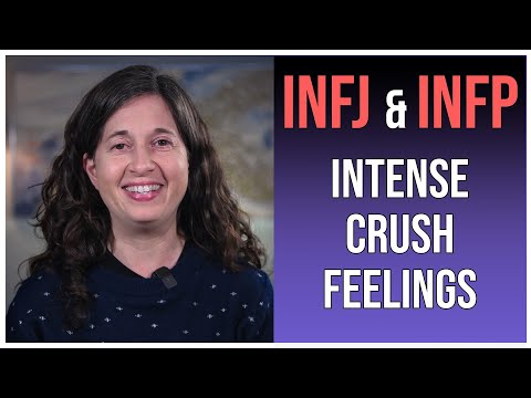 Видео: Интенсивные чувства влюбленности у INFJ и INFP