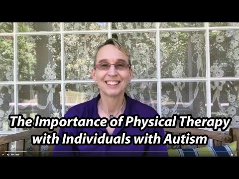 Видео: Важность физической терапии с аутизмом: детская физиотерапия для аутизма # 1