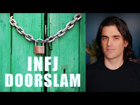 Видео: Возвращаясь к «хлопанью дверью» INFJ