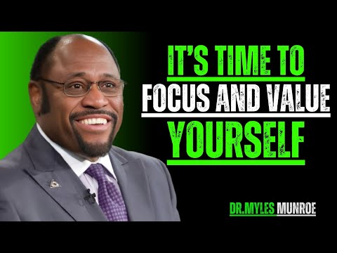 Видео: ПОРА СОСРЕДОТОЧИТЬСЯ И НАЧАТЬ ЦЕНИТЬ СЕБЯ | Доктор Майлз Манро
