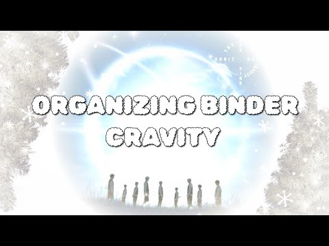 Видео: Организация биндера к камбэку CRAVITY — FIND THE ORBIT 💫 | ORGANIZING BINDER CRAVITY